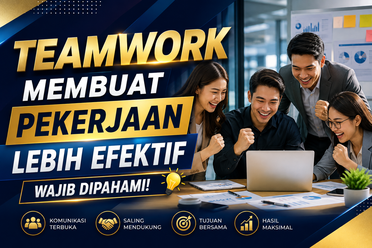 Teamwork Membuat Pekerjaan Lebih Efektif