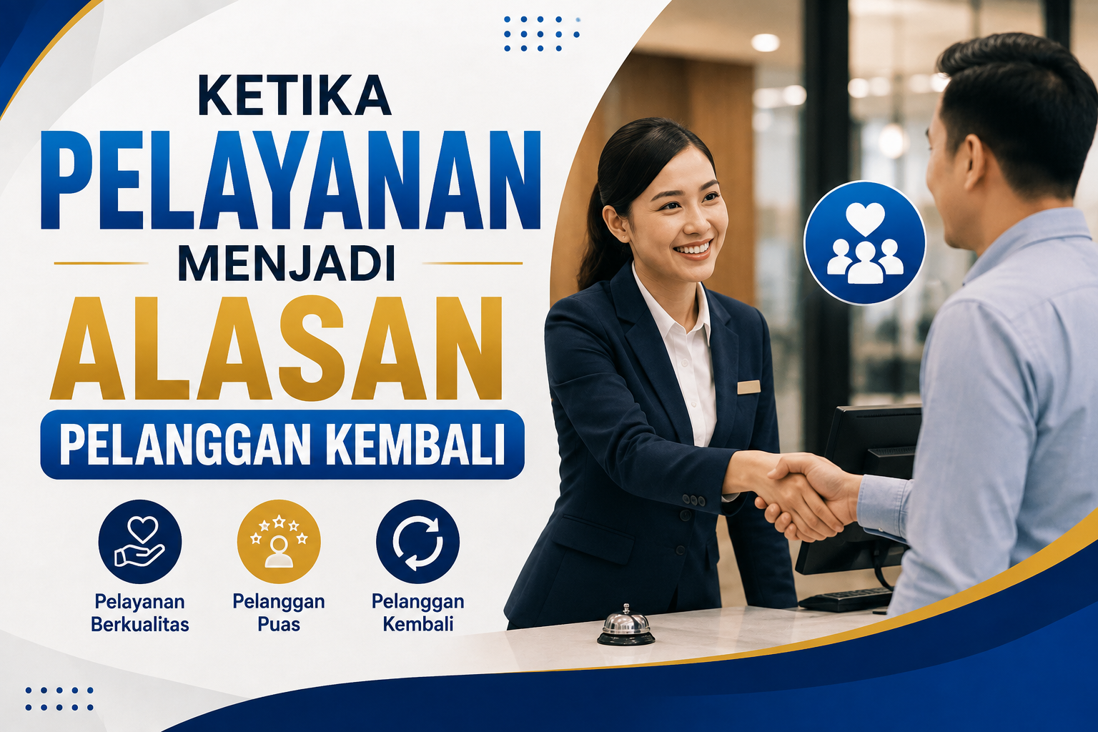 Ketika Pelayanan Menjadi Alasan Pelanggan