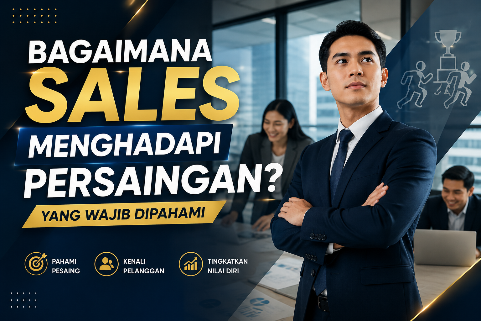 Bagaimana Sales Menghadapi Persaingan?
