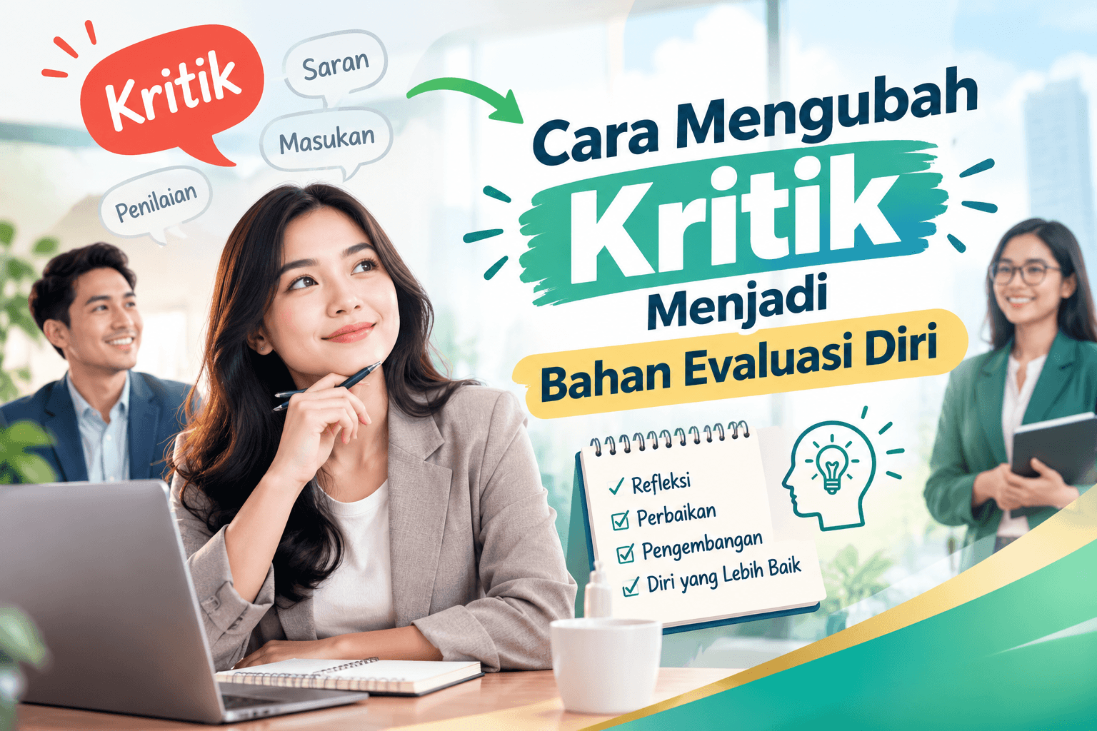 Mengubah Kritik Menjadi Bahan Evaluasi